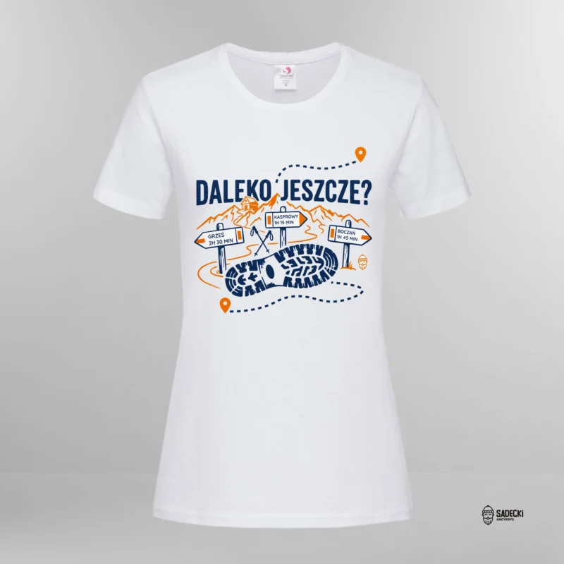 Koszulka damska bawełniana_Daleko jeszcze