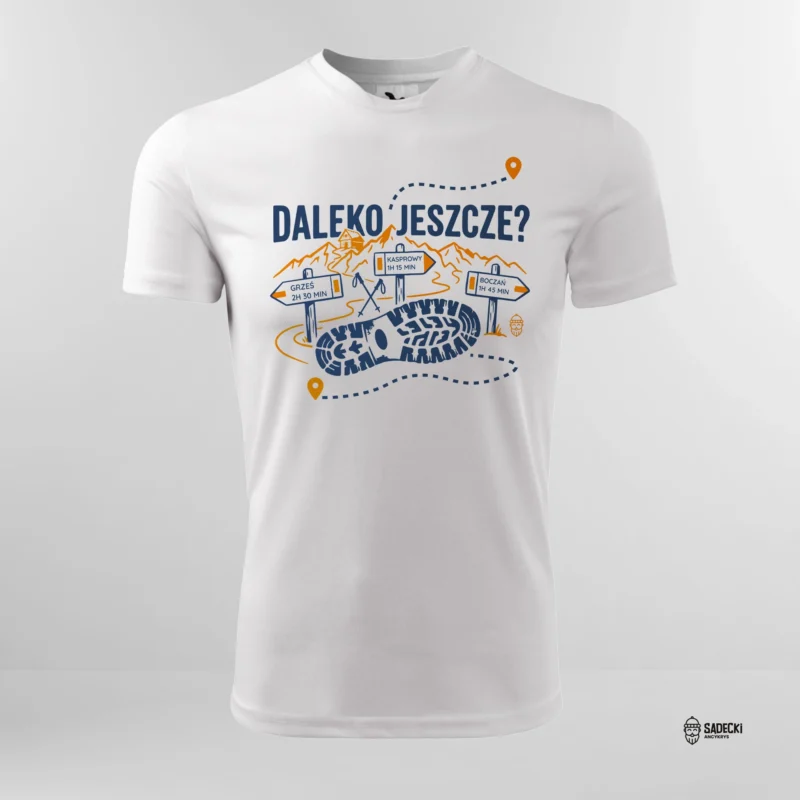 Koszulka_Daleko_Jeszcze Koszulka_Daleko_Jeszcze